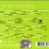 PURE...80'S DANCE PARTY (BOX4CD) - immagine 2