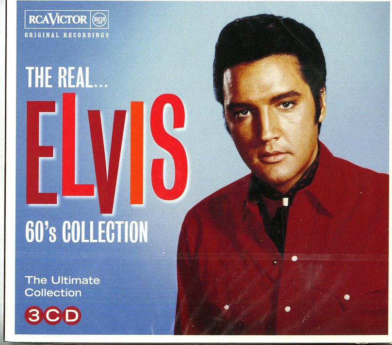 THE REAL...ELVIS PRESLEY (THE 60S C