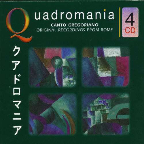 QUADROMANIA CANTO GREGORIANO